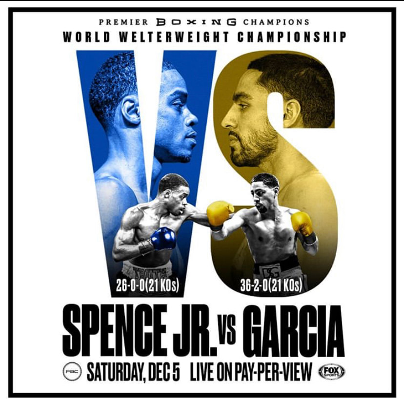 Unified Welterweight World Welterweight Champion, Errol Spence Jr., Faces  2-Division Champ, Danny Garcia, in Headline Fox Sports PBC Pay-Per-View  Bout Saturday, Dec. 5th - PRAIRIE AUDIO MAN CAVE